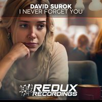 David Surok - I Never Forget You