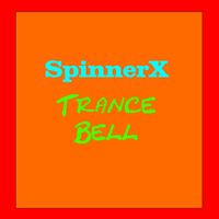 SpinnerX - Trance Bell