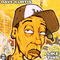 Dave Kurtis - Like This