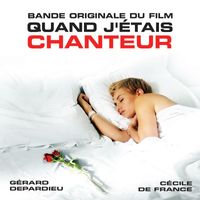 Alexandre Desplat - Quand j'étais chanteur (Bande originale du film)