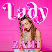 Zahi - Lady
