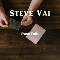 Steve Vai - Past Talk