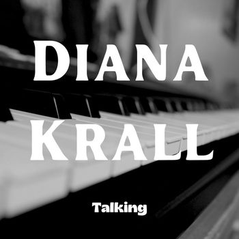Diana Krall - Talking