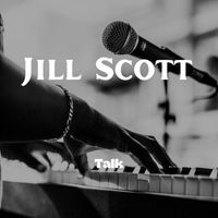 Jill Scott - Talk