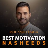 Mohamed Tarek - Best Motivation Nasheeds