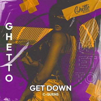 C-QUENS - Get Down