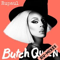 Rupaul - Butch Queen: RuMixes