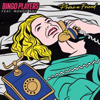 Bingo Players - Phone A Friend (feat. Mondo Boy)