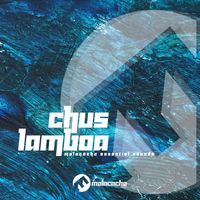 Chus Lamboa - Molacacho Essential Sounds