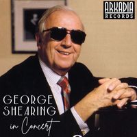 George Shearing - George Shearing In Concert (Live)