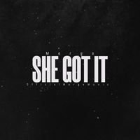 Merge - She Got It (Explicit)