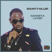 Bounty Killer - Gangsta Lover