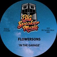 Flowersons - In The Garage