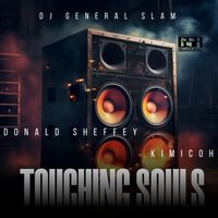 DJ General Slam - Touching Souls EP