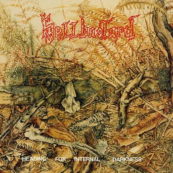 Hellbastard - Heading For Internal Darkness (Explicit)