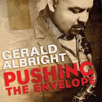 Gerald Albright - Pushing The Envelope (eBooklet)