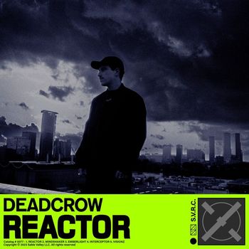 Deadcrow - REACTOR