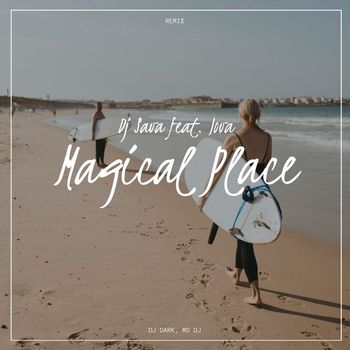 Dj Sava - Magical Place (Deluxe Version)