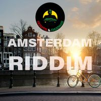 Roots & Riddims - Amsterdam Riddim