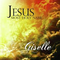 Giselle - Jesus, Most Holy Name