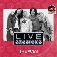 The Aces - Red Bull Records – Live Sessions