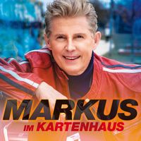 Markus - Im Kartenhaus