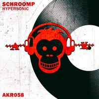 Schroomp - Hypersonic