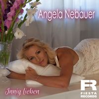 Angela Nebauer - Innig lieben