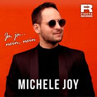 Michele Joy - Ja, ja...nein, nein