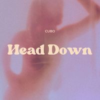 Cubo - Head Down