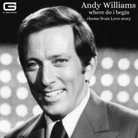 Andy Williams - Where do i begin