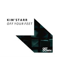 Kim'Starr - Off Your Feet