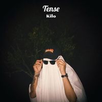 Kilo - Tense