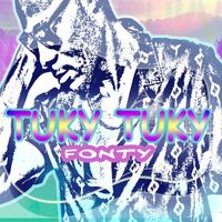 Fonty - Tuky Tuky (Explicit)