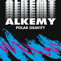 Alkemy - Polar Gravity