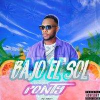 Fonty - Bajo el Sol (Explicit)