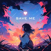 Cevori - Save Me