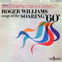 Roger Williams - Songs Of The Soaring '60s