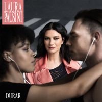 Laura Pausini - Durar