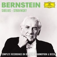 Leonard Bernstein - Bernstein: Sibelius – Stravinsky