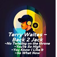 Terry Waites - Back 2 Jack