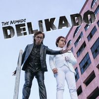 The Nomads - Delikado