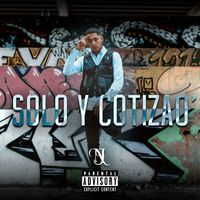 Nj - Solo y Cotizao' (Explicit)