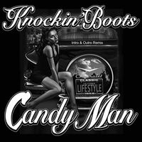Candyman - Knockin' Boots (Intro & Outro Remix)