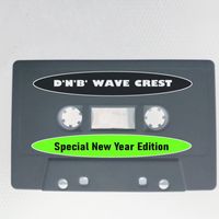 Buben - D'N'B WAVE CREST-SPECIAL NEW YEAR EDITION