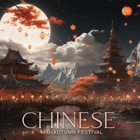 Chinese Yang Qin Relaxation Man and Asian Music Sanctuary - Chinese Mid-Autumn Festival (Ceremonial Chinese Music)