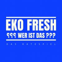 Eko Fresh - Wer ist das ?