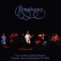 Renaissance - Live At The Capitol Theater - June 18, 1978 (Live)
