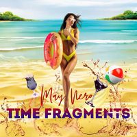 May Nero - Time Fragments