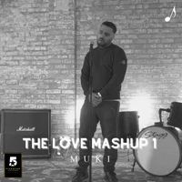 Muki - The Love Mashup 1
